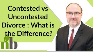 Contested vs Uncontested Divorce : What is the Difference? | Divorce Attorney David Pace