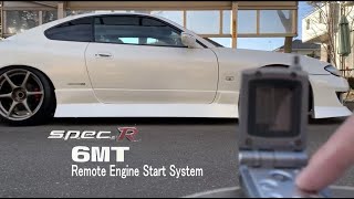 NISSAN  S15シルビア（6MT） ≪リモコンエンジンスタート≫ Remote Engine Start System　by Manual Transmission.