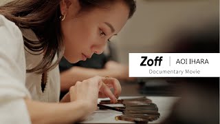 Zoff｜AOI IHARA Documentary Movie