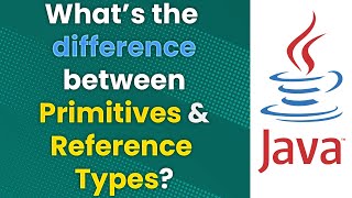 Java Primitive vs Reference (Object) Types