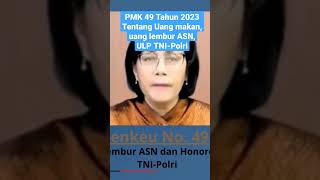 PMK 49 Tahun 2023 Ini Uang Makan & Lembur ASN dan Honorer, Uang Lauk Pauk TNI-Polri