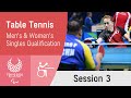 Table Tennis Singles Qualification - Session 3 | Day 1 | Tokyo 2020 Paralympic Games