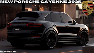 NEW 2025 Porsche Cayenne release date - What We Know so far !