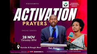 Arabohora time Activation prayers: On Thursday 28th Nov. 2024 from 08:00 pm