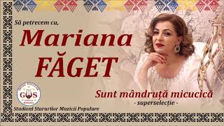 Sunt mândruță micucică - Album MARIANA FĂGET