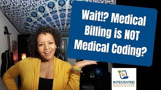 What is medical billing? And why is it NOT coding? | Learn the difference