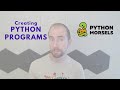 Creating Python programs