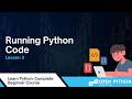 Learn Python: Running Python Code