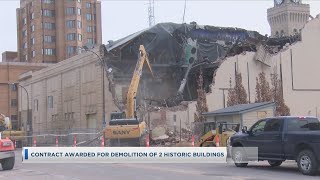 Contract Awarded For Demolition Of 2 Historic Buildings