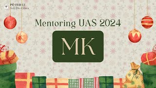 Mentoring UAS Semester Ganjil 2024 [MK]