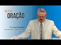 11/11/2024 | Culto de Oração | Pastor José Limeira | Jaú-SP