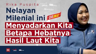 Rika Puspita - Nelayan Milenial ini Menyadarkan Kita Betapa Hebatnya Hasil Laut Kita