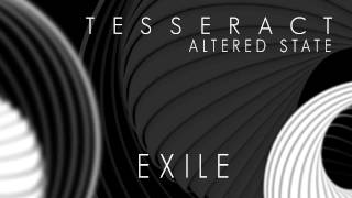 TESSERACT - Exile (Album Track)