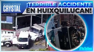 VIDEO: Camión se queda sin frenos en Huixquilucan | Noticias con Crystal Mendivil