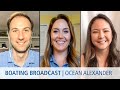 From the Helm | Boating Broadcast | Ocean Alexander