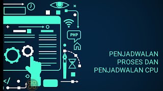 Penjadwalan Proses dan Penjadwalan CPU