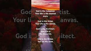 God is the Composer. Your life is His musical score.#god #inspiration #motivational