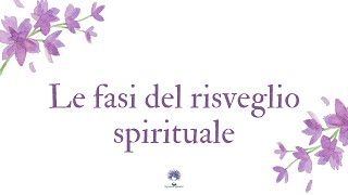 Le fasi del risveglio spirituale