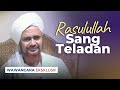 Nasehat & Tanya Jawab Habib Umar bin Hafidz: Rasulullah Sang Teladan | Nabawi TV