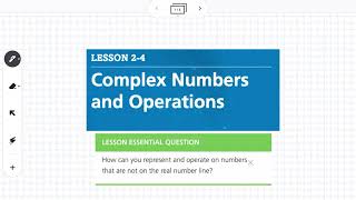 Complex Numbers and Operations (Lesson 2-4)