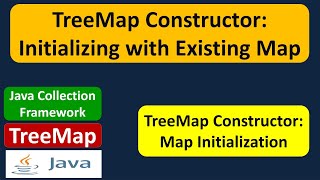 TreeMap Constructor: Initializing with Existing Map | Java Collection Framework