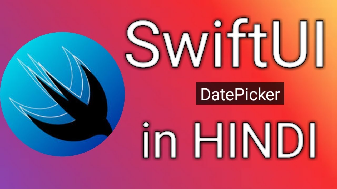 Datepicker Swiftui In Hindi Youtube