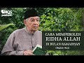 Cara Memperoleh Ridha Allah di bulan Ramadhan (Bagian Dua) | M. Quraish Shihab Podcast