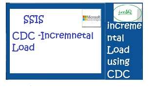 Incremental Data Load using CDC control(Video CDC-3)