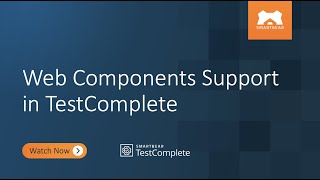 Web Components Support in TestComplete