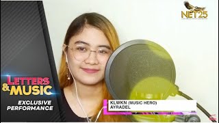 Ayradel - KLWKN I Music Hero I (NET25 Letters and Music Online)