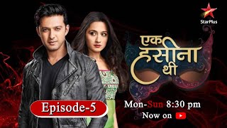 Ek Hasina Thi-Season 1 | Episode 5