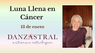 LUNA LLENA en Cáncer 🦀