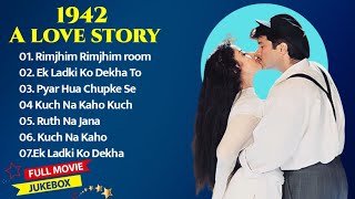 1942 A Love Story movie songs Kumar Sanu Alka Yagnik and Sharda