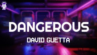 David Guetta, Sam Martin - Dangerous // Lyrics