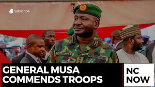 General Musa Commends Troops, Emphasises Professionalism in Combatting Insecurity