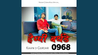 happy birthday khanji Gurjar 0968 (feat. Sambhu meena)