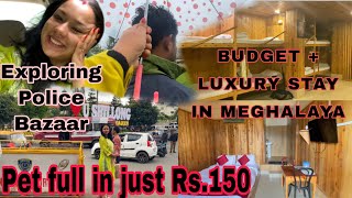 Exploring Police Bazaar Shillong at just Rs.150 || Budget Stay Suggestion in Meghalaya #toimoitales