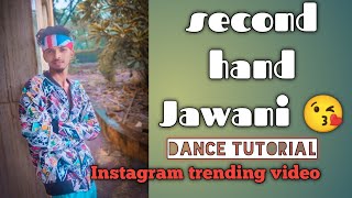daye lage kabhi baye lage dance tutorial / second hand Jawani dance video 💃