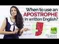 When to use an APOSTROPHE in written English? – English Grammar Lessons | IELTS Writing Practice