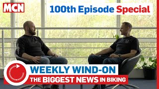 Weekly Wind-On 100th episode anniversary special!