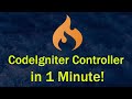 Create a CodeIgniter Controller in Just 1 Minute! | Quick Tutorial