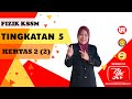 FIZIK T5 KSSM | ULANGKAJI KERTAS 2 (SIRI 2)