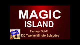 Magic Island (Radio Serial) 1936 (ep063) Keystone Notes