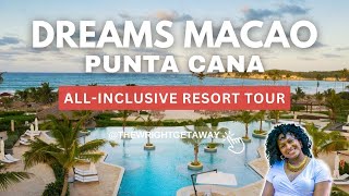 Dreams Macao Beach Punta Cana | All-Inclusive Resort Tour