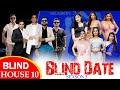 Blind Date || S3 || BLIND HOUSE ROUND 10