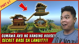 Gumawa Ako ng Hanging House! - Minecraft