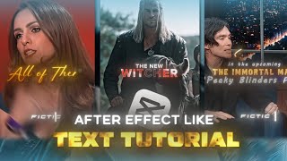 AFTER EFFECT LIKE TEXT TUTORIAL ON CAPCUT