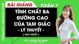 Tính chất ba đường cao của tam giác - Cô Vương Thị Hạnh (HAY NHẤT)