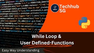 Python While Loop & User-defined Function Explained | Day 7 - Python for Beginners