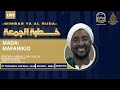 MIMBAR YA AL HUDA | SUCCESS | SHEIKH ABDALLAH SALIH | MASJID AL HUDA SOUTH B |